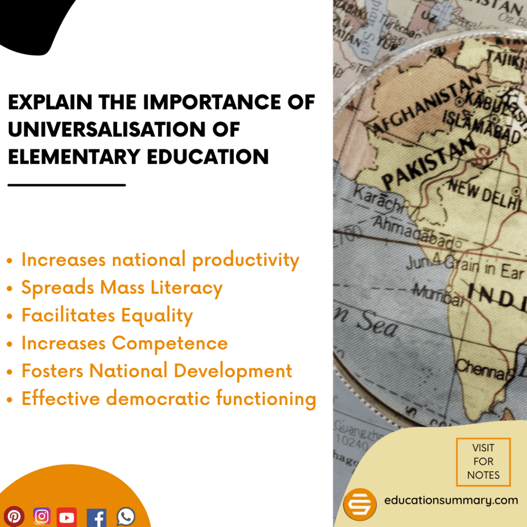 Explain the Importance of Universalisation of Elementary Education