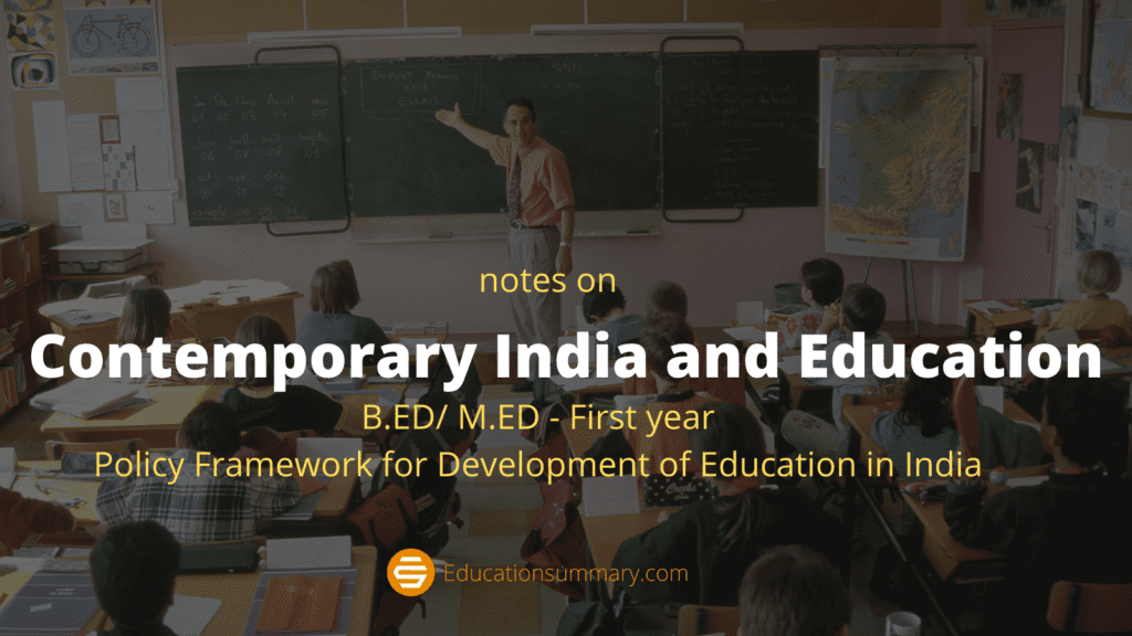Policy Framework for Development of Education in India Education Summary