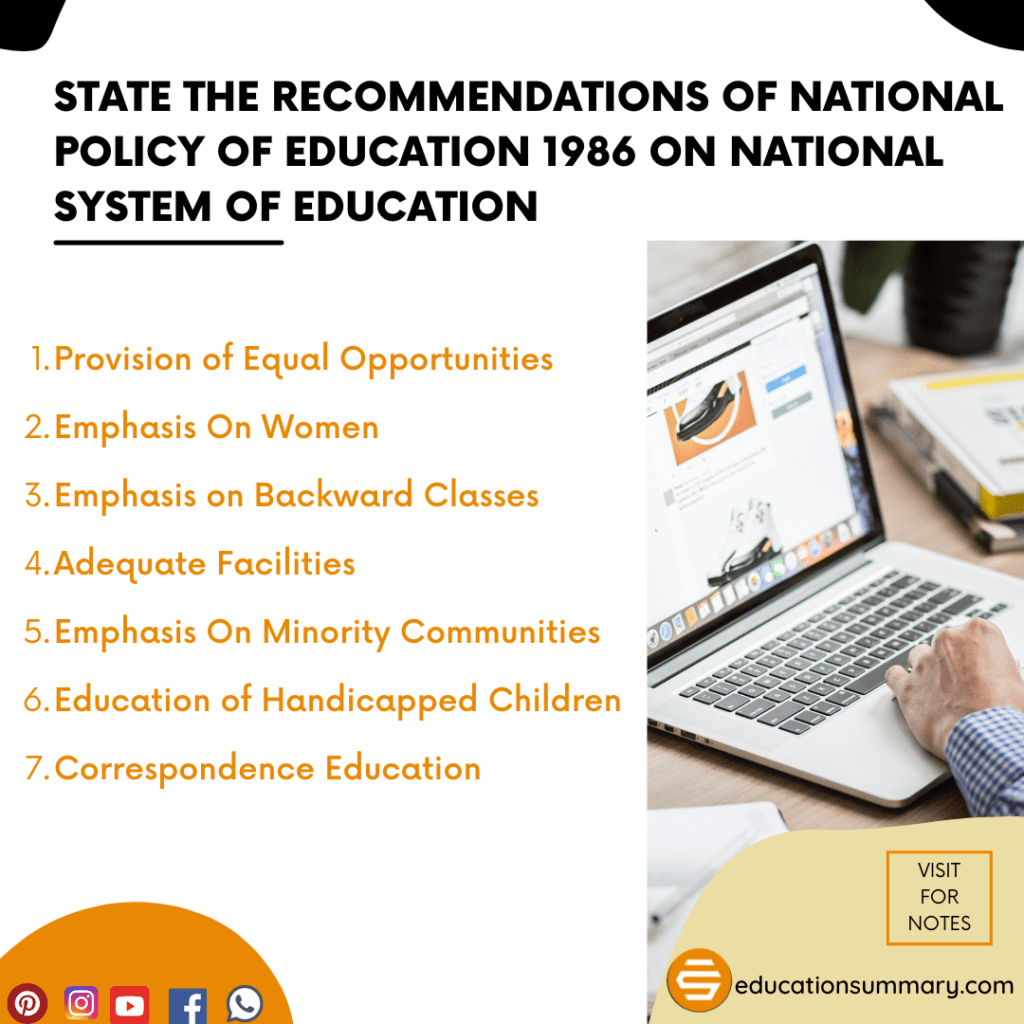 State the Recommendations of National Policy of Education 1986 on National System of Education
