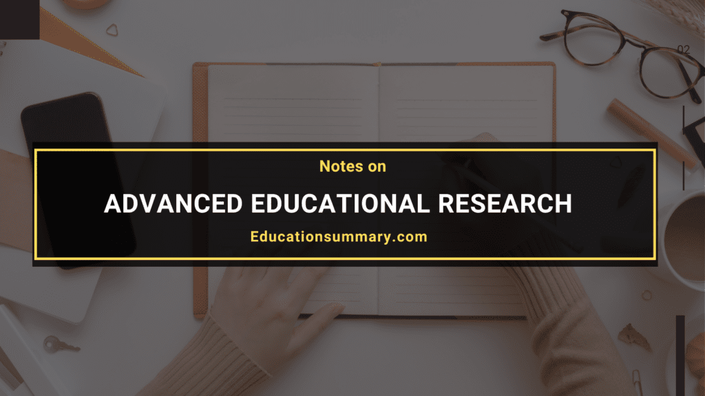 Advanced educational research