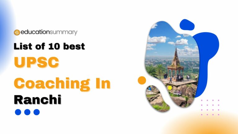 Top 10 Best UPSC Coaching In Ranchi
